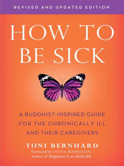 Title details for How to Be Sick () by Toni Bernhard - Available